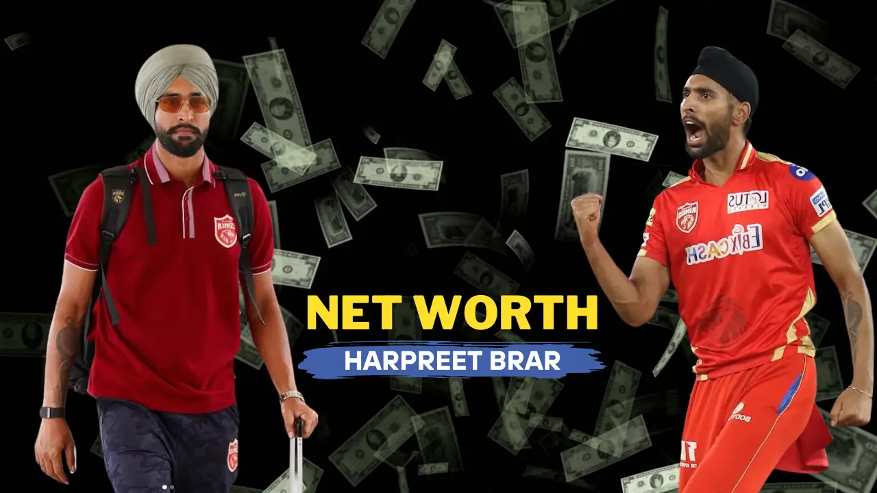 Harpreet Brar Net Worth 2025: Salary, Sponsorships, and Endorsements