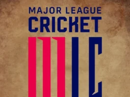 2025 Major League Cricket Season Start Date, Teams, Total Matches & Venus