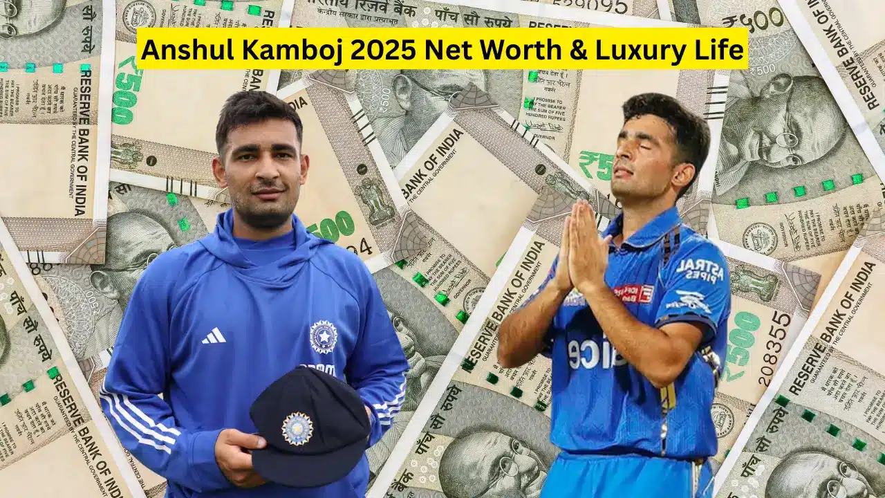 Anshul Kamboj Net Worth in 2025 Salary, Endorsements, Cars, Luxury Life & What He Owns