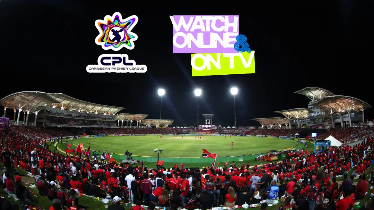 Caribbean Premier League 2025 Live Coverage Watch Online & On TV