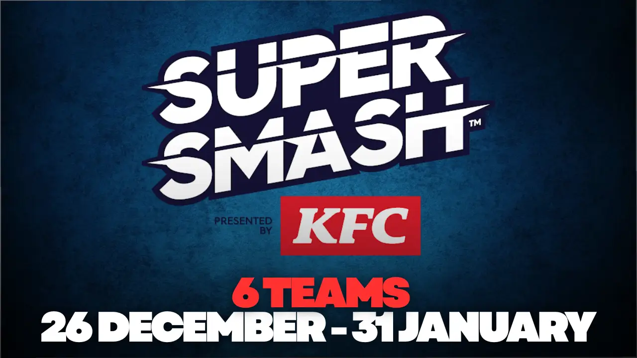SUPER SMASH 2025-26: Full Schedule, Dates, Teams, Match timings, Venues, and all you need to know